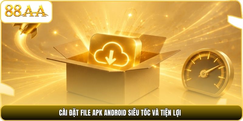 Cài đặt file APK Android siêu tốc và tiện lợi